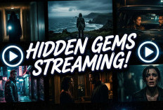Rekomendasi Film Hidden Gems di Platform Streaming yang Jarang Disadari, Wajib Masuk Watchlist!
